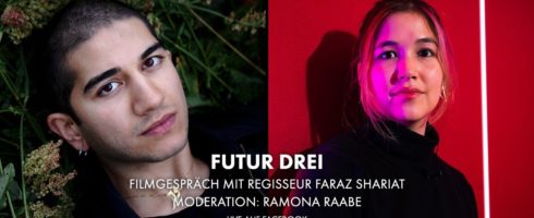 Facebook Live – Gespräch mit Regisseur Faraz Shariat über seinen Film „FUTUR III“